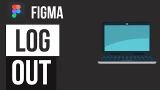 How to log out of your Figma account!