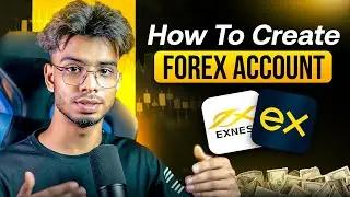 How to create Forex Account in exness ? কিভাবে Forex Trading শুরু করবেন Withdraw এবং Deposit A to Z