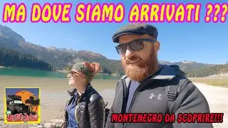 Ma DOVE SIAMO ARRIVATI ?? Montenegro DA SCOPRIRE! Giro del Mondo in Defender 4x4 Camper, Vanlife