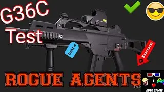 ROGUE AGENTS. G36C TEST