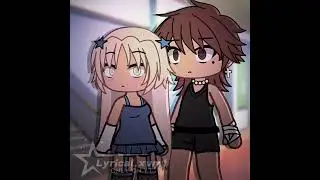 I see my reflection in your eyes || gl - gacha life || some lyrical lore