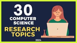 30 RESEARCH PAPER TOPICS in COMPUTER SCIENCE | Research Topic Ideas