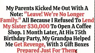 My Parents Told Me, “We Are No Longer Family ” —But Grandpa’s Revenge Shook the Whole Family