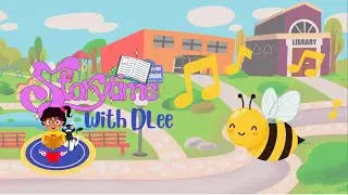 Baby Bumble Bee Song I Storytime with DLee