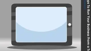 10 Apps To Run Your Business From A Tablet