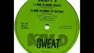 Krispy 3 - Who Ya Know (LP Version)