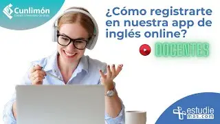 VIDEO DOCENTES 2: &iquest;C&oacute;mo registrarte en la APP de Ingl&eacute;s Online?