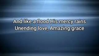 Amazing Grace (My Chains Are Gone) - Instrumental Cover with Lyrics