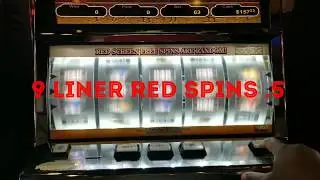 9 liner red spins .5 (pt.1)