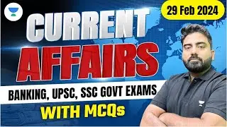 29 February Current Affairs 2024 | Current Affairs Today | Current Affairs by Abhijeet Sir