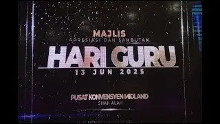 Majlis Hari Guru  | Dinner | 13.06.2025 | Midlands Convention Centre | Shah Alam
