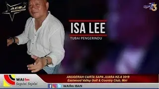 ACSJ 2019 [HD 720] Finalis Isa Lee - Tubai Pengerindu