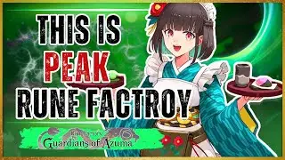 Why Rune Factory Guardians of Azuma is the BEST Game in the Series