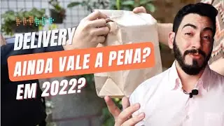 Abrir um Delivery - Fatos que Provam que Vale a Pena