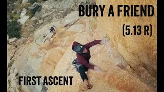 Bury a Friend (5.13b/c R) - First Ascent