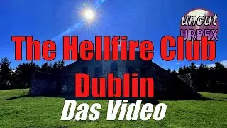 The Hellfire Club - Dublin