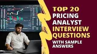 Pricing Analyst Interview Questions and Answers for 2026