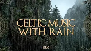 Medieval Music Celtic Rain – Soft Fantasy Instrumentals for Studying, Relaxing & Calm Focus