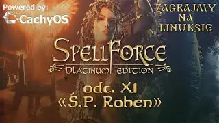 ZnL: Spellforce Zakon Świtu odc. 11 
