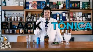 COMO FAZER O DRINK BLACK TONIC? BLACK LABEL E &Aacute;GUA T&Ocirc;NICA! | JORNADA NO DIV&Atilde; #018