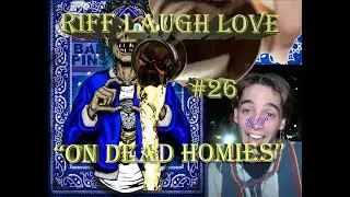 Riff Laugh Love - #26 - 