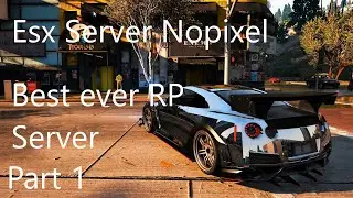 New Esx Nopixel Server fully modified with NoPixel Scripts Part 1
