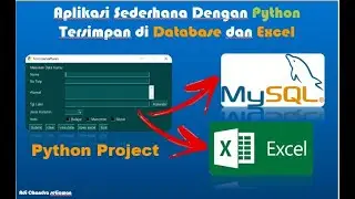 Aplikasi Sederhana Dengan Python Tersimpan di Database dan Excel