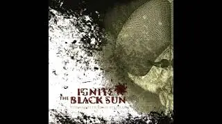 Ignite The Black Sun - The Monster Rears Its Head (ALBUM STREAM)