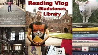 Reading Vlog: Gladstone's Library