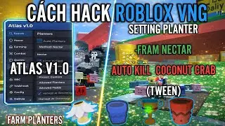 🐝SCRIPT BEE SWARM SIMULATOR C&Aacute;CH SETTING FARM PLANTER-FARM NECTAR-AUTO KILL CUA DỪA(TWEEN) MOBILE/PC