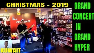 CHRISTMAS Concert in GRAND HYPER Market // Kuwait City // Merry Christmas - 2019