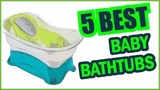5 Best Baby Bathtubs on Amazon | Baby Care Products 2023