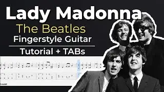 Lady Madonna &ndash; Easy Fingerstyle Guitar Tutorial + TABs (The Beatles) | Kadifem Tabs