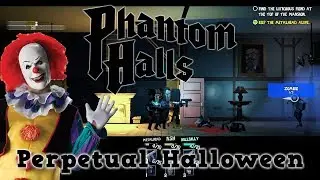 Phantom Halls - Perpetual Halloween
