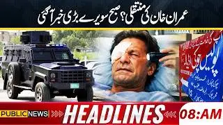 Imran Khan Shifted | Early Morning Blasting News | Eye Treatment | 08am Headlines