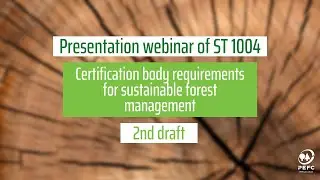 ST1004 - Requirements for certification bodies operating SFM certification - 2nd draft