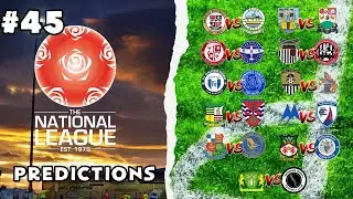 2021/22 Vanarama National League Predictions &ndash; Matchday #45