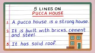 Few Lines on Pucca House | Five Lines on Pucca House | 5 Lines on Pucca House