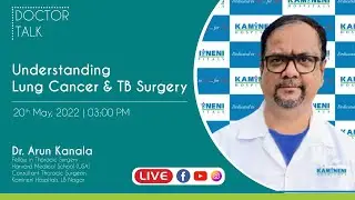 Know About Lung cancer surgery and TB Surgery  | Kamineni Hospitals