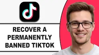 How To RECOVER A Permanently Banned TikTok Account (WORKING 2026!)