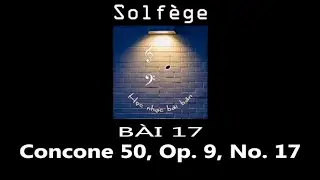 Bài 17 | Solfège | Beat piano chuẩn | Luyện thanh với 50 bài Concone (Medium voice)