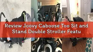 Review Joovy Caboose Too Sit and Stand Double Stroller Featuring Universal Car Seat Adapter, 3-Way R