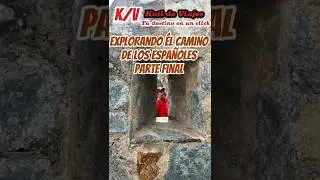 Explorando El Castillo de los Espa&ntilde;oles parte Final