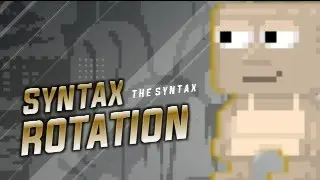 Rotation Farm ( Showcase ) 2023 - Syntax Rotation
