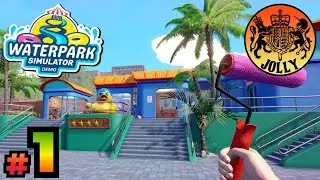 Waterpark Simulator  |  Demo  |  Episode 1