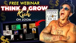 Think & Grow Rich | Learn how to apply practically | Free Webinar Zoom Meeting #knowledge