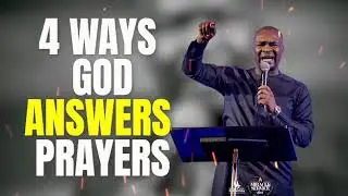 DEEP PRAYER SECRETS | 4 WAYS GOD ANSWERS  PRAYERS | APOSTLE JOSHUA SELMAN