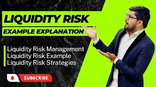 Liquidity Risk | What is Liquidity Risk Management | Types of Risk in Risk Management