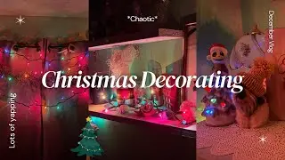 Christmas Decorating (Lots of Yapping and Chaos) 🎄✨