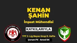 Çorum FK-Amedspor karşılaşması naklen yayın!